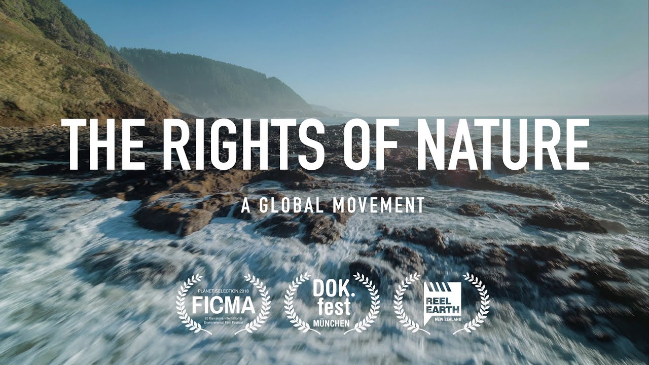 Documentary: The Rights of Nature: A Global Movement